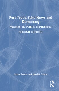 Front cover_Post-Truth, Fake News and Democracy