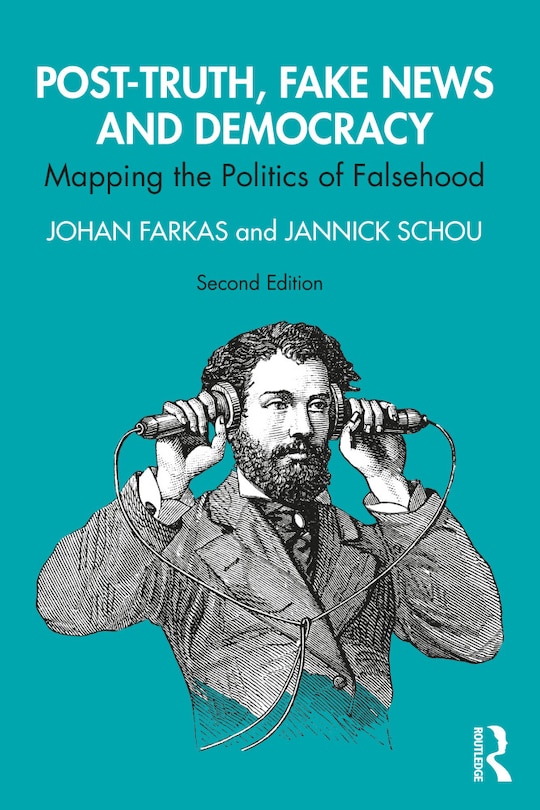 Front cover_Post-Truth, Fake News and Democracy