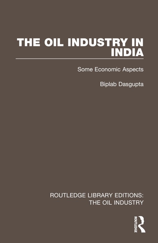 Front cover_The Oil Industry in India