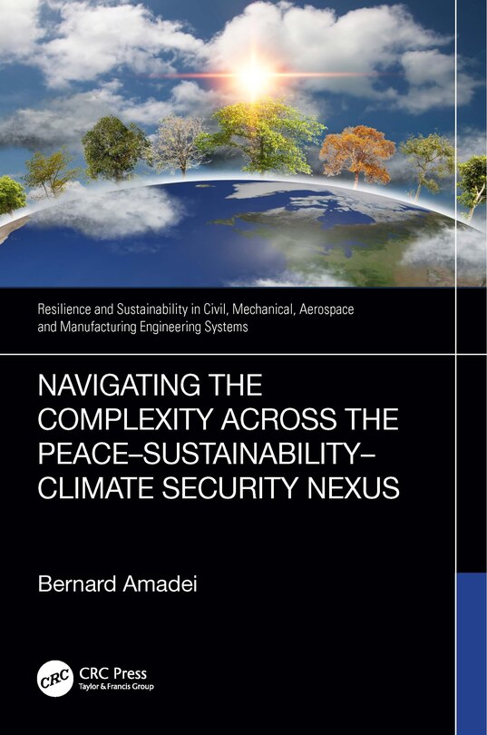 Front cover_Navigating the Complexity Across the Peace-Sustainability-Climate Security Nexus