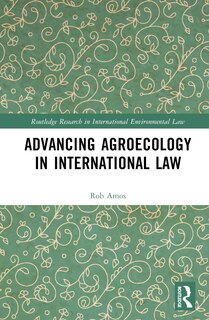 Couverture_Advancing Agroecology in International Law
