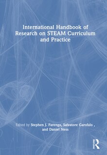 Front cover_International Handbook of Research on STEAM Curriculum and Practice