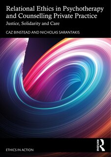 Front cover_Relational Ethics in Psychotherapy and Counselling Private Practice