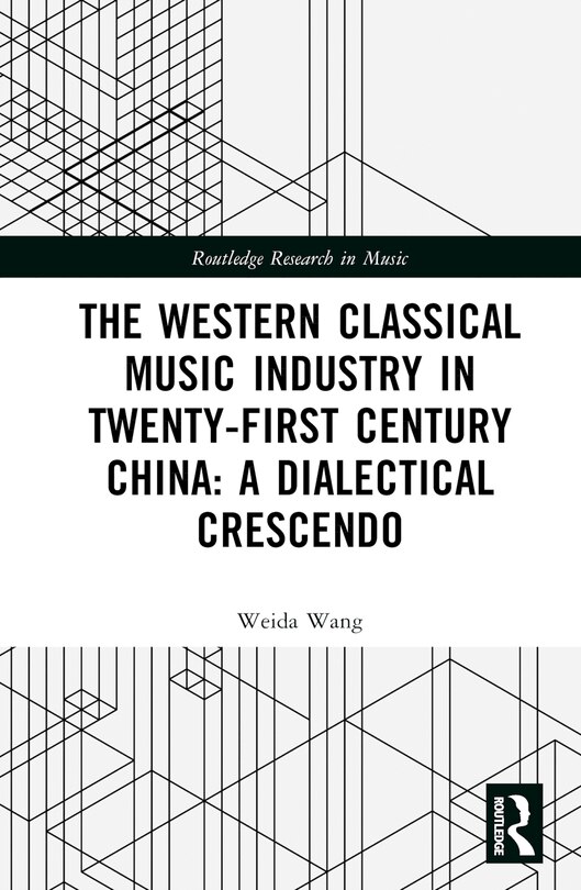 Front cover_The Western Classical Music Industry in Twenty-First Century China