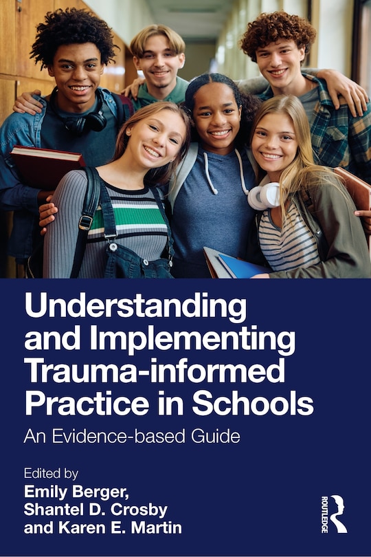 Front cover_Understanding and Implementing Trauma-informed Practice in Schools