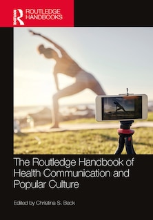 Front cover_Routledge Handbook of Health Communication and Popular Culture