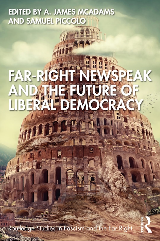 Front cover_Far-Right Newspeak and the Future of Liberal Democracy