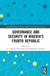 Front cover_Governance and Security in Nigeria's Fourth Republic