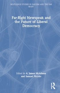 Couverture_Far-Right Newspeak and the Future of Liberal Democracy
