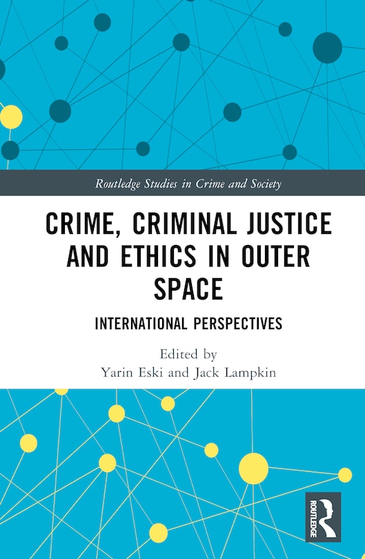 Couverture_Crime, Criminal Justice and Ethics in Outer Space