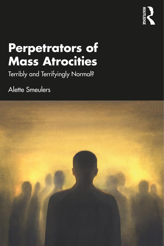Front cover_Perpetrators of Mass Atrocities