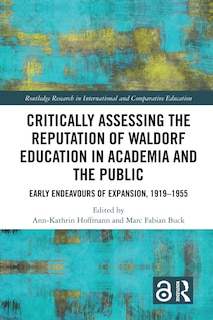 Couverture_Critically Assessing the Reputation of Waldorf Education in Academia and the Public