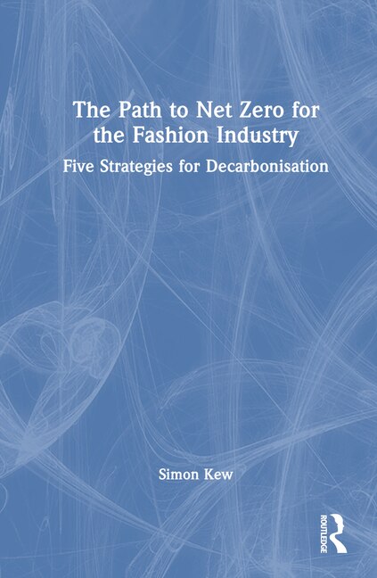Couverture_The Path to Net Zero for the Fashion Industry