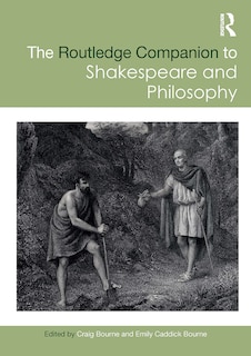 Front cover_The Routledge Companion to Shakespeare and Philosophy