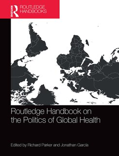 Front cover_Routledge Handbook on the Politics of Global Health