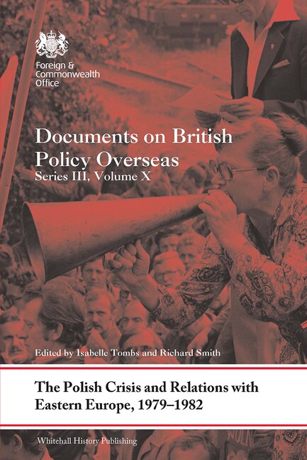 Front cover_The Polish Crisis and Relations with Eastern Europe, 1979-1982
