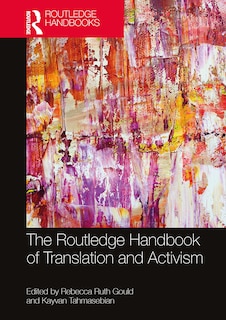 Front cover_The Routledge Handbook of Translation and Activism