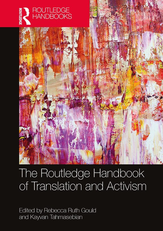 Front cover_The Routledge Handbook of Translation and Activism