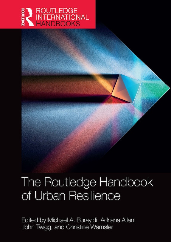 Front cover_The Routledge Handbook of Urban Resilience
