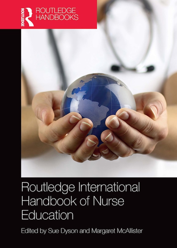 Front cover_Routledge International Handbook of Nurse Education