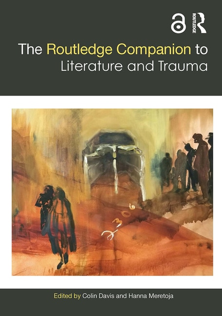 Front cover_The Routledge Companion to Literature and Trauma