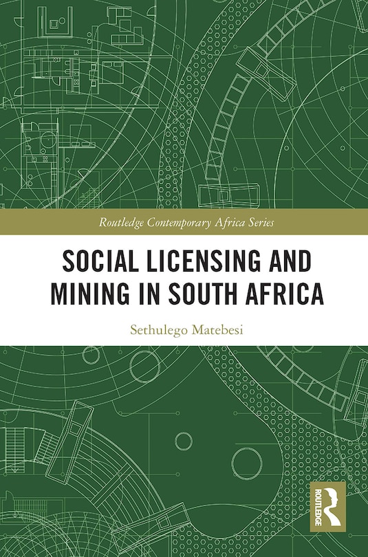 Front cover_Social Licensing and Mining in South Africa