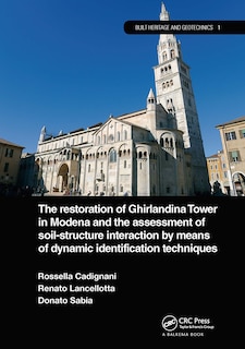Front cover_The Restoration of Ghirlandina Tower in Modena and the Assessment of Soil-Structure Interaction by Means of Dynamic Identification Techniques