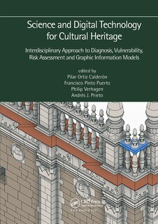 Couverture_Science and Digital Technology for Cultural Heritage - Interdisciplinary Approach to Diagnosis, Vulnerability, Risk Assessment and Graphic Information Models