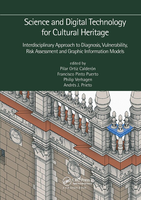Couverture_Science and Digital Technology for Cultural Heritage - Interdisciplinary Approach to Diagnosis, Vulnerability, Risk Assessment and Graphic Information Models