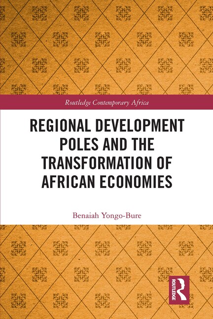Front cover_Regional Development Poles and the Transformation of African Economies