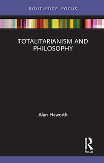 Front cover_Totalitarianism and Philosophy