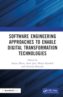 Front cover_Software Engineering Approaches to Enable Digital Transformation Technologies