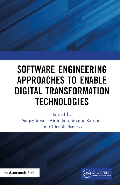 Front cover_Software Engineering Approaches to Enable Digital Transformation Technologies