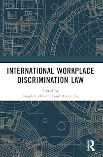 Front cover_International Workplace Discrimination Law