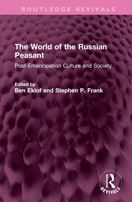 Front cover_The World of the Russian Peasant