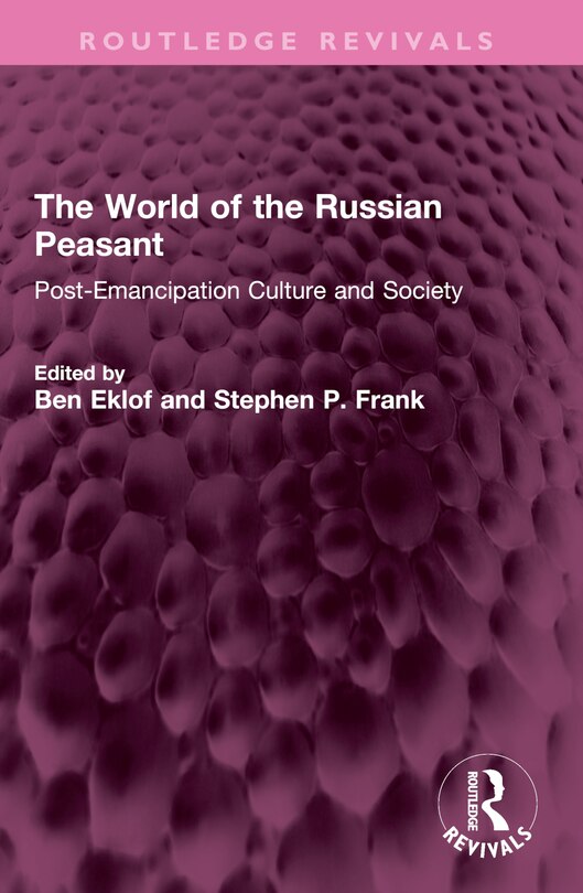 Front cover_The World of the Russian Peasant
