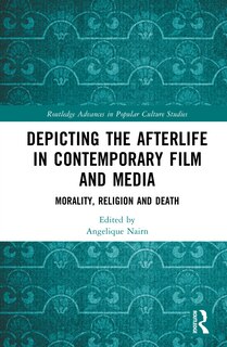 Front cover_Depicting the Afterlife in Contemporary Film and Media