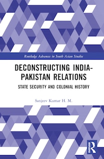 Couverture_Deconstructing India-Pakistan Relations