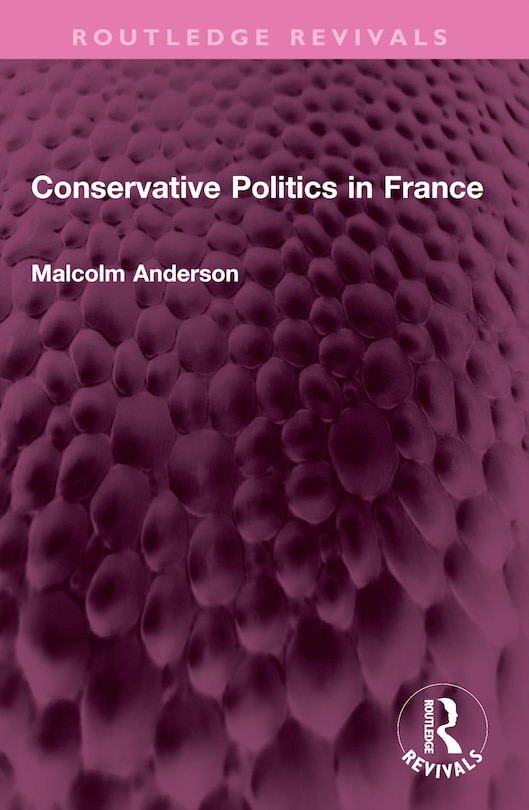 Front cover_Conservative Politics in France