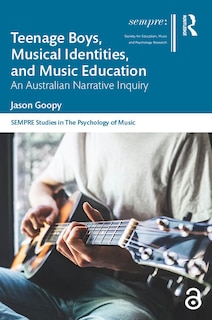 Couverture_Teenage Boys, Musical Identities, and Music Education