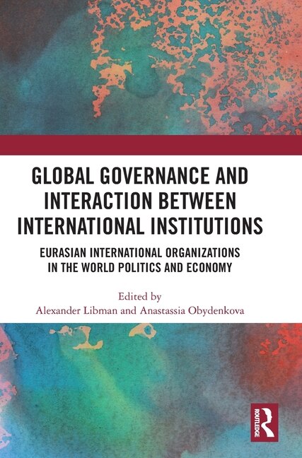 Front cover_Global Governance and Interaction between International Institutions