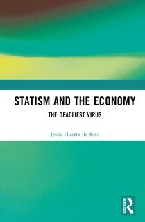 Front cover_Statism and the Economy