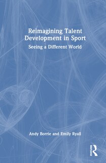 Front cover_Reimagining Talent Development in Sport