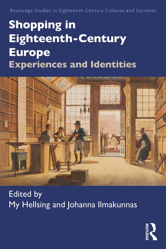 Front cover_Shopping in Eighteenth-Century Europe