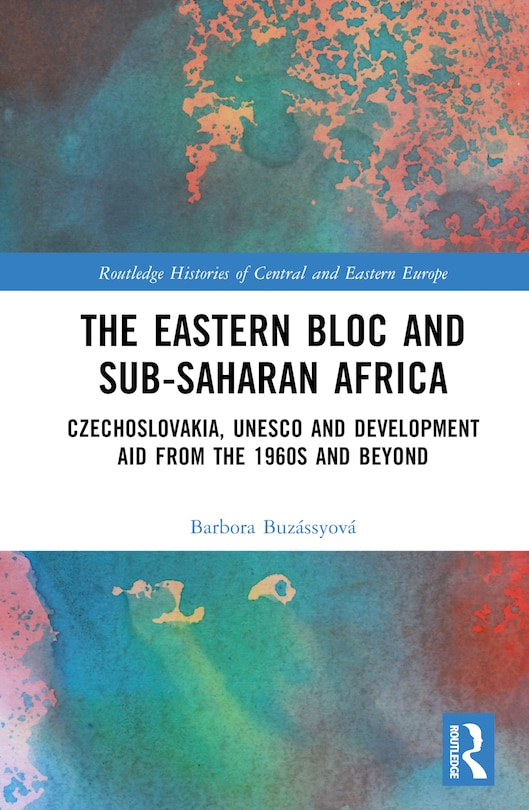 Front cover_The Eastern Bloc and Sub-Saharan Africa