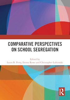 Front cover_Comparative Perspectives on School Segregation