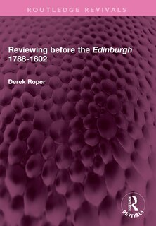 Front cover_Reviewing before the Edinburgh 1788-1802