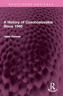 Front cover_A History of Czechoslovakia Since 1945