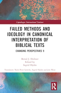 Front cover_Failed Methods and Ideology in Canonical Interpretation of Biblical Texts