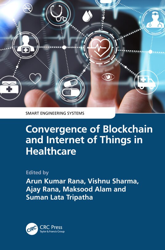 Couverture_Convergence of Blockchain and Internet of Things in Healthcare
